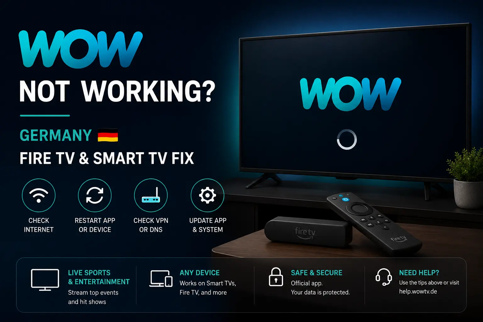 WOW App Not Working? Germany Fire TV, Smart TV and Sky Sport Fixes